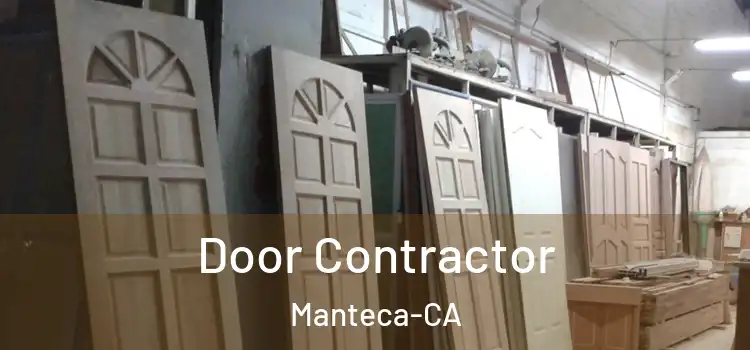  Door Contractor Manteca-CA